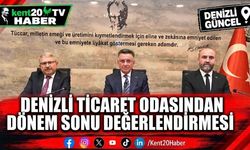 Denizli Ticaret Odasından Dönem Sonu Değerlendirmesi