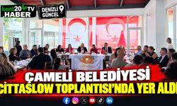 Çameli Belediyesi Cittaslow Toplantısı'nda Yer Aldı