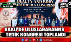 Bakü'de uluslararası estetik kongresi toplandı