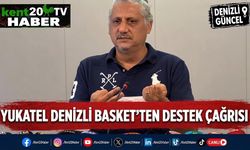 Yukatel Denizli Basket’ten destek çağrısı