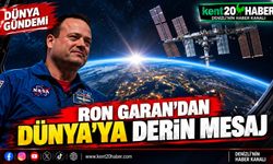 ASTRONOT RON GARAN’IN UZAYDAN DÜNYA’YA BAKIŞI
