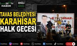 Tavas Belediyesi Karahisar Halk Gecesi