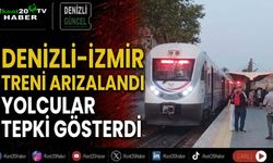 Denizli-İzmir treni arızalandı, yolcular tepki gösterdi