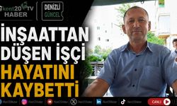 İnşaattan düşen işçi hayatını kaybetti