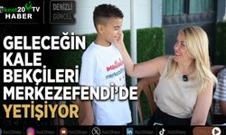 Geleceğin kale bekçileri Merkezefendi’de yetişiyor