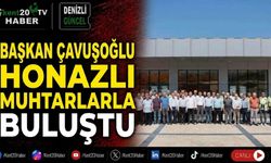 Başkan Çavuşoğlu Honazlı muhtarlarla buluştu