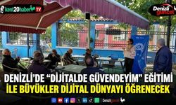 Denizli’de "Dijitalde Güvendeyim" eğitimi ile büyükler dijital dünyayı öğrenecek