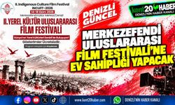 Merkezefendi Uluslararası Film Festivali’ne Ev Sahipliği Yapacak