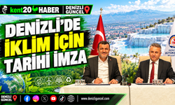 Denizli’de İklim İçin Tarihi İmza
