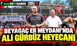 Beyağaç Er Meydanı’nda Ali Gürbüz Heyecanı