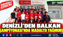 Denizli'den Balkan Şampiyonası'nda Madalya Yağmuru
