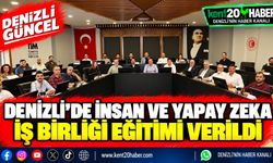 Denizli'de İnsan ve Yapay Zeka İş Birliği Eğitimi Verildi