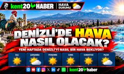 DENİZLİ’DE GÜNEŞLİ BİR GÜN BEKLENİYOR