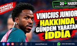 Vinicius Junior hakkında gündem yaratan iddia