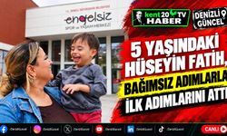 5 yaşındaki Hüseyin Fatih, bağımsız adımlarla ilk adımlarını attı