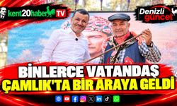 Binlerce Vatandaş Çamlık’ta Bir Araya Geldi