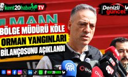 Bölge Müdürü Köle, Orman Yangınları Bilançosunu Açıklandı