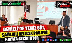 Denizli’de "Temiz Süt, Sağlıklı Gelecek Projesi" hayata geçiriliyor