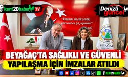 BEYAĞAÇ'TA SAĞLIKLI VE GÜVENLİ YAPILAŞMA İÇİN İMZALAR ATILDI