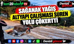 Sağanak yağış altyapı çalışması süren yolu çökertti