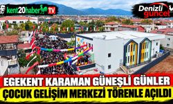Egekent Karaman Güneşli Günler Çocuk Gelişim Merkezi törenle açıldı