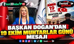 Başkan Doğan’dan 19 Ekim Muhtarlar Günü Mesajı