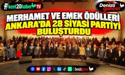 MERHAMET VE EMEK ÖDÜLLERİ ANKARA'DA 28 SİYASİ PARTİYİ BULUŞTURDU