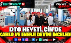 DTO heyeti, Çin'de kablo ve enerji devini inceledi