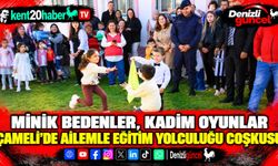 Minik Bedenler, Kadim Oyunlar Çameli’de Ailemle Eğitim Yolculuğu Coşkusu