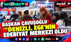 Başkan Çavuşoğlu: "Denizli, Ege'nin edebiyat merkezi oldu