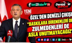 Özel’den Denizli Çıkışı: “Baskılara Direnenleri de Zulmedenleri de Asla Unutmayacağız