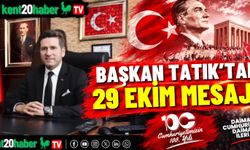 Başkan Tatık'tan 29 Ekim Mesajı