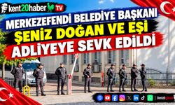 Merkezefendi Belediye Başkanı Şeniz Doğan ve eşi adliyeye sevk edildi