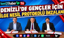 Denizli'de Gençler İçin Bilge Nesil Protokolü İmzalandı