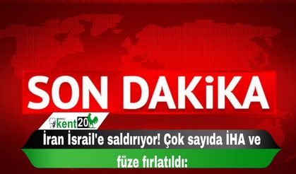 İran İsrail'e saldırıyor! Çok sayıda İHA ve füze fırlatıldı