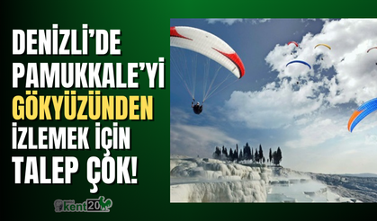 Beyaz cennet Pamukkale’yi gökyüzünden izleten turlar ilgi görüyor