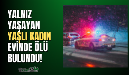 Yalnız yaşayan kadın evinde ölü bulundu!