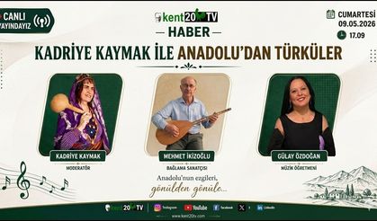 KADRİYE KAYMAK İLE ANADOLU'DAN TÜRKÜLER
