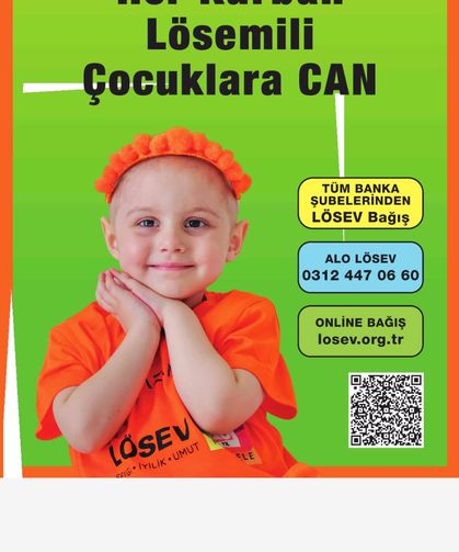 LÖSEV, Kurban Bayramı’nda Lösemili ve Kanser Hastalarına Umut Olmaya Devam Ediyor