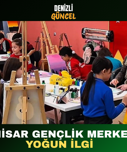 Serinhisar Gençlik Merkezi’ne Yoğun İlgi