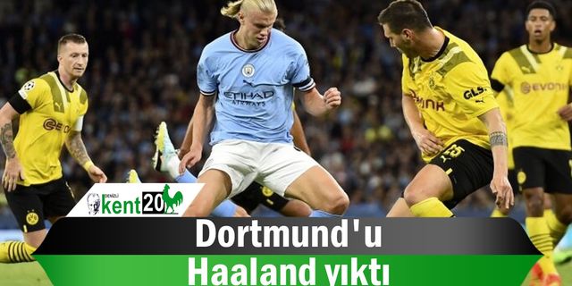 Dortmund'u Haaland yıktı