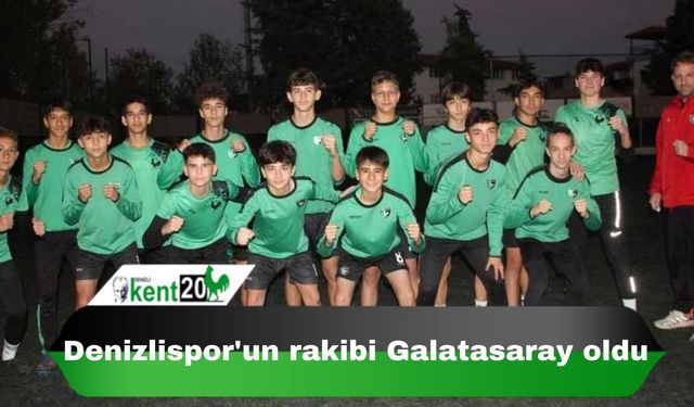 Denizlispor'un rakibi Galatasaray oldu