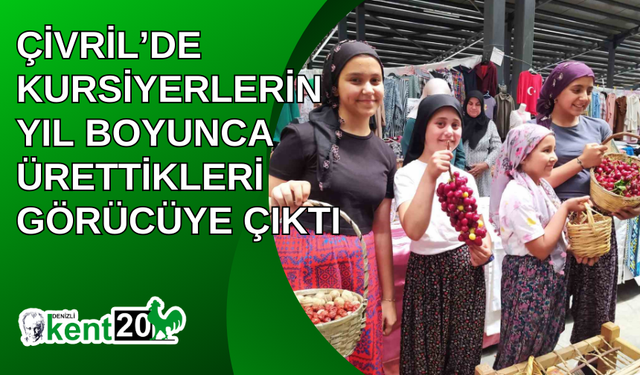 Çivril’de kursiyerlerin yıl boyunca ürettikleri görücüye çıktı