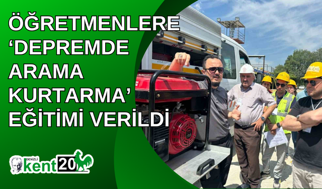 Öğretmenlere ‘Depremde arama kurtarma’ eğitimi verildi