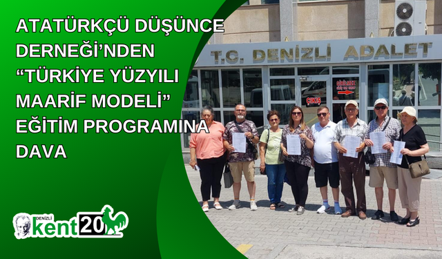 Atatürkçü Düşünce Derneği’nden “Türkiye Yüzyılı Maarif Modeli” eğitim programına dava