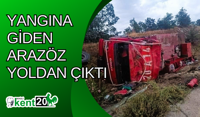 Yangına giden arazöz yoldan çıktı