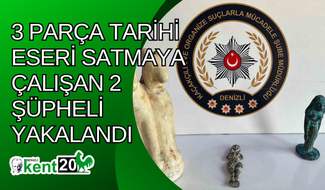 3 parça tarihi eseri satmaya çalışan 2 şüpheli yakalandı