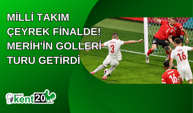 Milli Takım çeyrek finalde! Merih'in golleri turu getirdi