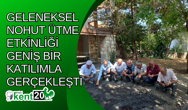 Geleneksel nohut ütme etkinliği geniş bir katılımla gerçekleşti