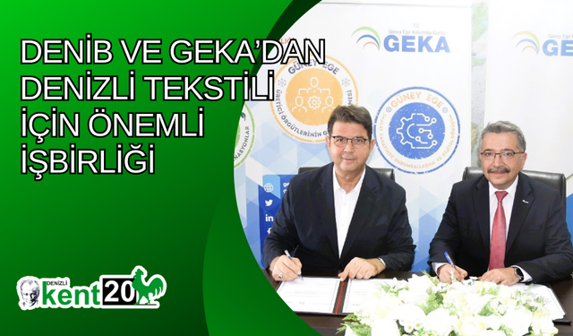 DENİB ve GEKA’dan Denizli tekstili için önemli işbirliği